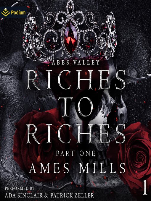 Title details for Riches to Riches, Part One by Ames Mills - Wait list